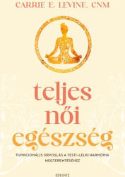 Teljes női egészség (ISBN: 9789635075447)