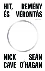 Hit, remény és vérontás (ISBN: 9789636203610)