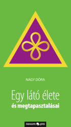 Egy látó élete és megtapasztalásai (ISBN: 9783990482742)