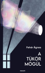 A tükör mögül (ISBN: 9783991315551)