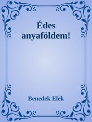 Édes anyaföldem! (ISBN: 9786156797100)