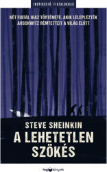 A lehetetlen szökés (ISBN: 9789635654710)