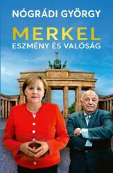 Merkel - Eszmény és valóság (ISBN: 9789636364700)