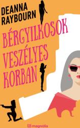 Bérgyilkosok veszélyes korban (ISBN: 9789635981960)