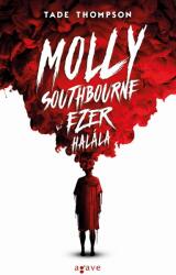 Molly Southbourne ezer halála (ISBN: 9789634199502)