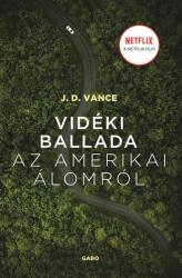 Vidéki ballada az Amerikai Álomról (ISBN: 9789635660513)