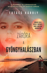 Záróra a Gyöngyhalászban (ISBN: 9789635827596)
