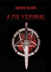 A Fiú vérvonal (ISBN: 9786156586605)
