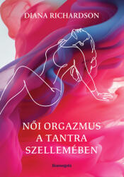 Női orgazmus a tantra szellemében (ISBN: 9789632916712)