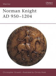 Norman Knight AD 950-1204 - Christopher Gravett, Christa Hook (ISBN: 9781855322875)