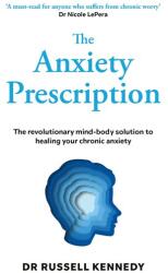 The Anxiety Prescription (ISBN: 9781785045097)