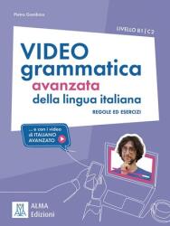 Videogrammatica avanzata della lingua italiana. Übungsbuch + Videos online (ISBN: 9783191153533)