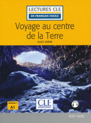 Jules Verne: Voyage au centre de la Terre - Niveau 1/A1 - Lecture CLE en Français facile - Livre + Audio téléchargeable (ISBN: 9782090317602)