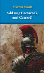 Add meg Caesarnak, ami Caesaré! (2024)