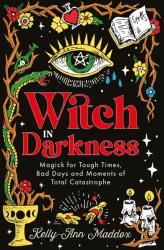 Witch in Darkness (ISBN: 9781786786524)