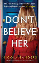 Don't Believe Her - Nicola Sanders (ISBN: 9781763659902)