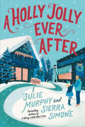 A Holly Jolly Ever After: A Christmas Notch Novel - Sierra Simone (ISBN: 9780063222656)