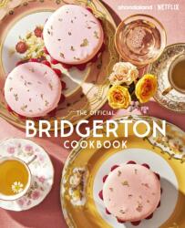 Bridgerton: The Official Cookbook - Regula Ysewijn (ISBN: 9780349444871)