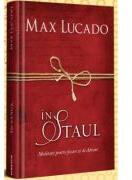 In staul - Max Lucado (ISBN: 9786060312291)