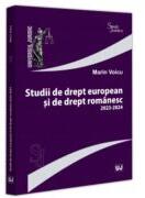 Studii de drept european si de drept romanesc 2023-2024 - Marin Voicu (ISBN: 9786063915871)