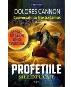 Conversatii cu Nostradamus - Dolores Cannon (ISBN: 9786303320618)