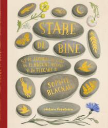Stare de bine - Sophie Blackall (ISBN: 9786068986807)