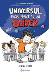 Universul Fascinant Al Lui Oliver, Jorge Cham - Editura Bookzone (ISBN: 9786303053233)