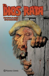 El Dios Rata - RICHARD CORBEN (ISBN: 9788416543892)