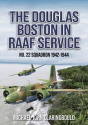 The Douglas Boston in RAAF Service - Claringbould, Michael (ISBN: 9780975642344)
