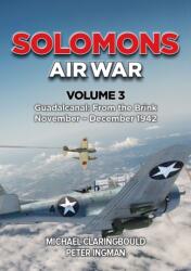 Solomons Air War Volume 3 - Peter Ingman (ISBN: 9780975642337)