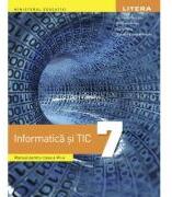 Informatica si TIC. Manual pentru clasa a 7-a - Luminita Ciocaru (ISBN: 9786303420356)