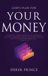 God's Plan for Your Money - Derek Prince (ISBN: 9780883687079)