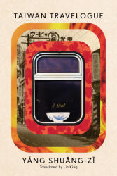 Taiwan Travelogue - Yang Shuang-zi (ISBN: 9781644453155)