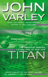 John Varley - Titan - John Varley (ISBN: 9780441813049)