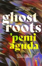 Ghostroots (2024)