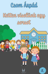Ketten viselünk egy sorsot II. kötet (2024)