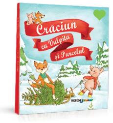 Craciun cu vulpita si purcelul - Annette Herzog (ISBN: 9786069102039)