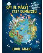 Cat de maret este Dumnezeu - Louie Giglio (ISBN: 9786060312253)