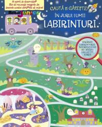 Labirinturi. In jurul lumii (ISBN: 9786069102022)