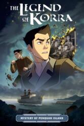 The Legend of Korra: The Mystery of Penquan Island - Alex Monik, Diana Sousa (ISBN: 9781506743912)