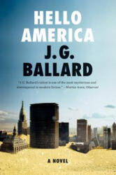 Hello America - James Graham Ballard (ISBN: 9780871404183)
