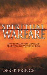 Spiritual Warfare - Derek Prince (ISBN: 9780883686706)