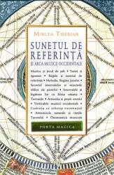 Sunetul de referinta si arca muzicii occidentale - Mircea Tiberian (2013)