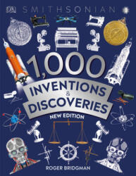 1, 000 Inventions and Discoveries (ISBN: 9781465494351)