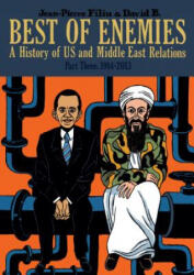 Best of Enemies: A History of US and Middle East Relations - Jean-Pierre Filiu (ISBN: 9781910593455)