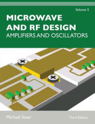 Microwave and RF Design, Volume 5 - Michael Steer (ISBN: 9781469656984)