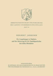 Ausgrabungen in Haithabu Und Ihre Bedeutung F r Die Handelsgeschichte Des Fr hen Mittelalters - Herbert Jankuhn (ISBN: 9783322981783)