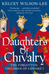 Daughters of Chivalry (ISBN: 9781509847914)