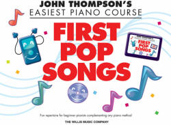 John Thompson's Easiest Piano Course: First Pop Songs (2012)
