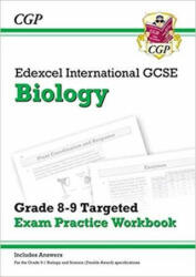 Edexcel International GCSE Biology: Grade 8-9 Targeted Exam Practice Workbook (with answers) - CGP Books (ISBN: 9781789082364)